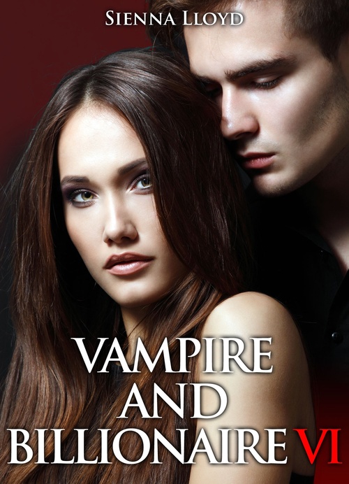 Couverture ebook de Vampire and Billionaire - Vol.6, de Sienna Lloyd