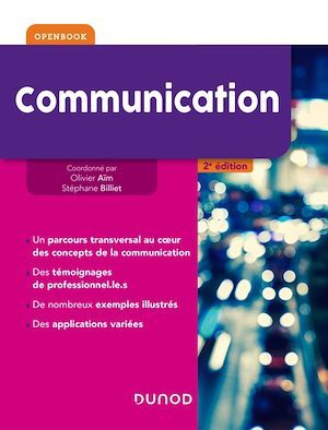 Couverture ebook de Communication - 2e éd, de Olivier Aim, Stéphane Billiet