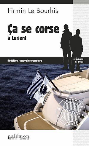 Couverture ebook de Ça se corse à Lorient, de Firmin Le bourhis