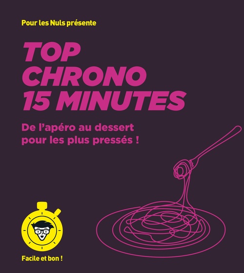 ebook cover of Top chrono 15 minutes ! - Facile et bon, by Collectif