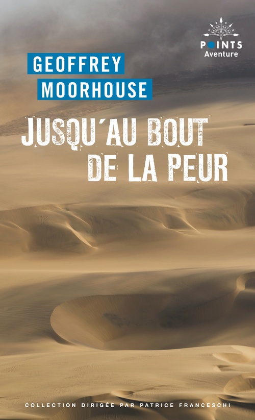 Couverture ebook de Jusqu'au bout de la peur, de Geoffrey Moorhouse