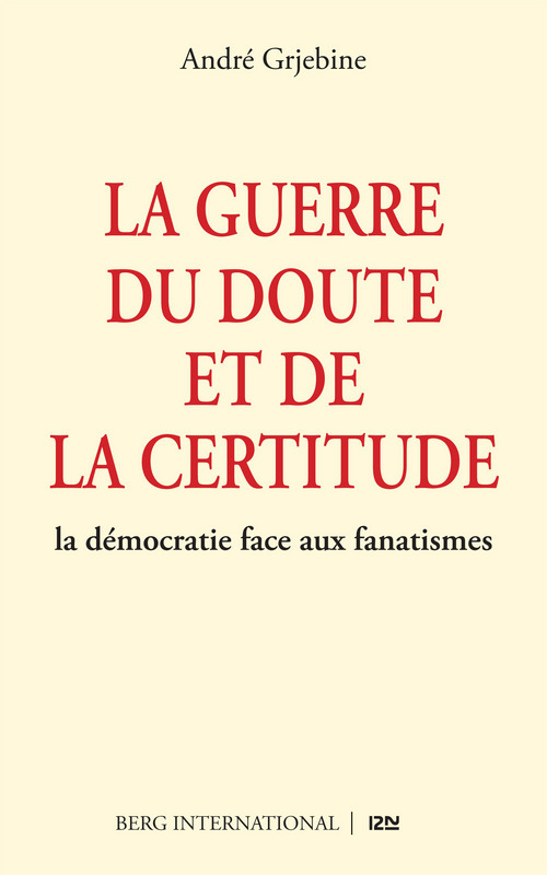 ebook cover of La guerre du doute et de la certitude, by André Grjebine