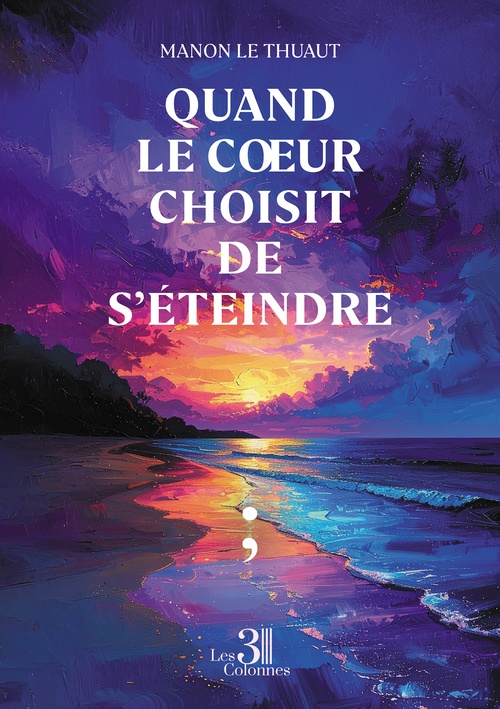 ebook cover of Quand le coeur choisit de s´éteindre, by le Thuaut Manon