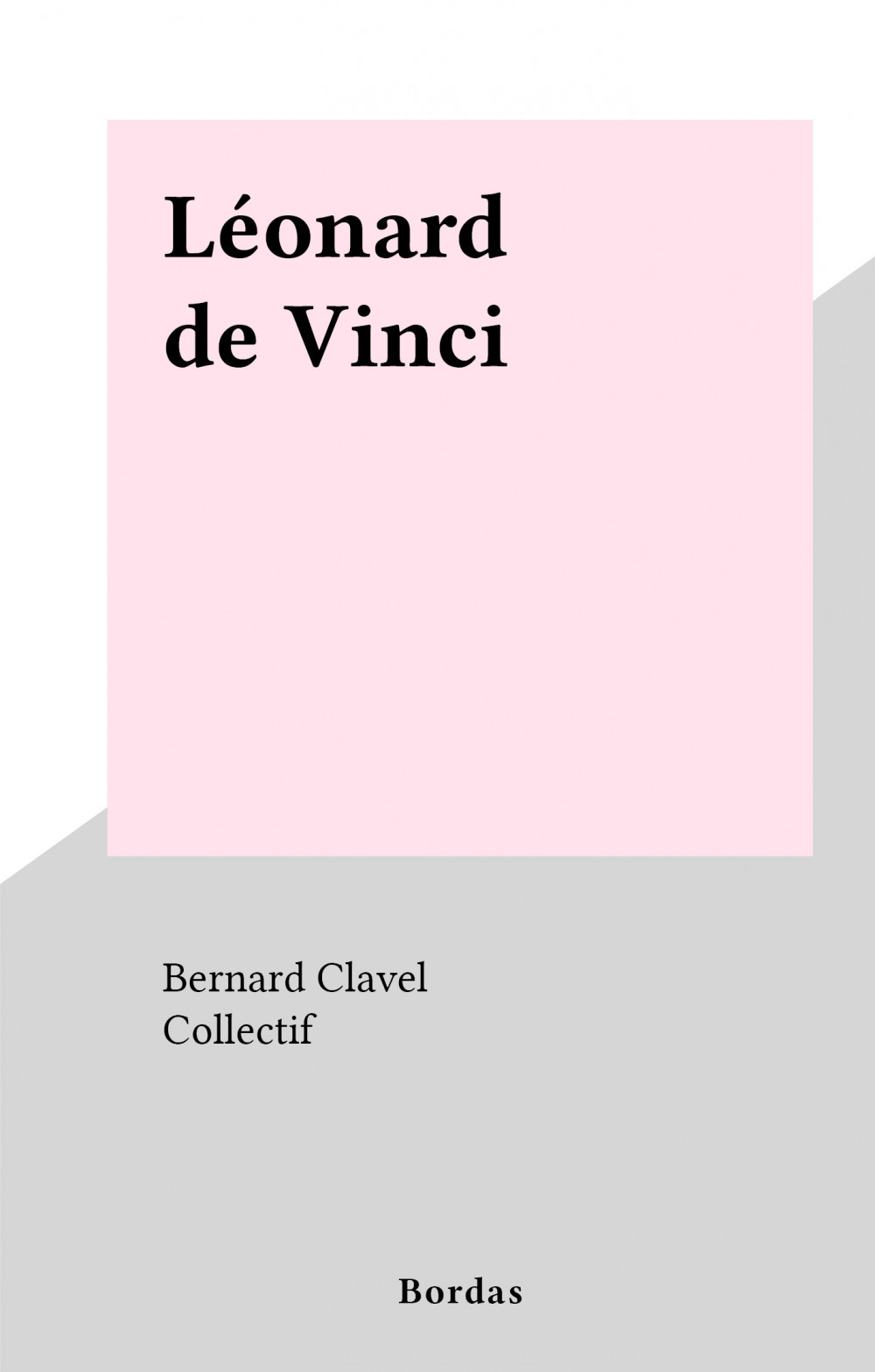 ebook cover of Léonard de Vinci, by Bernard Clavel