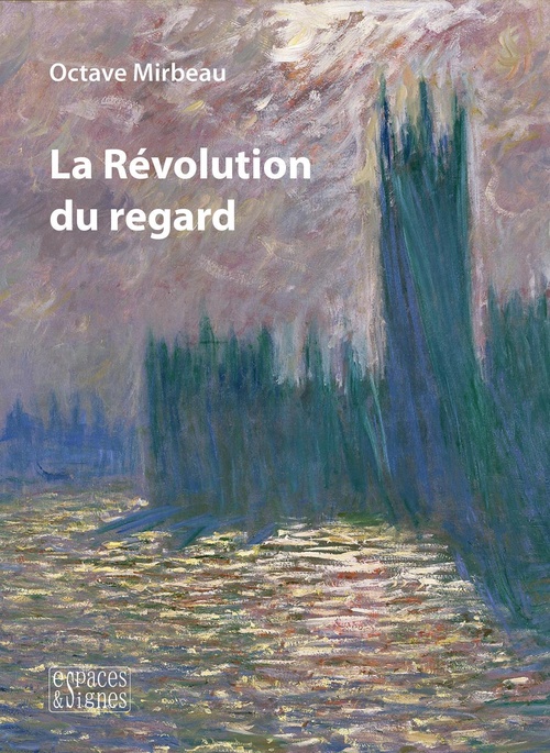 ebook cover of La Révolution du regard, by Octave Mirbeau