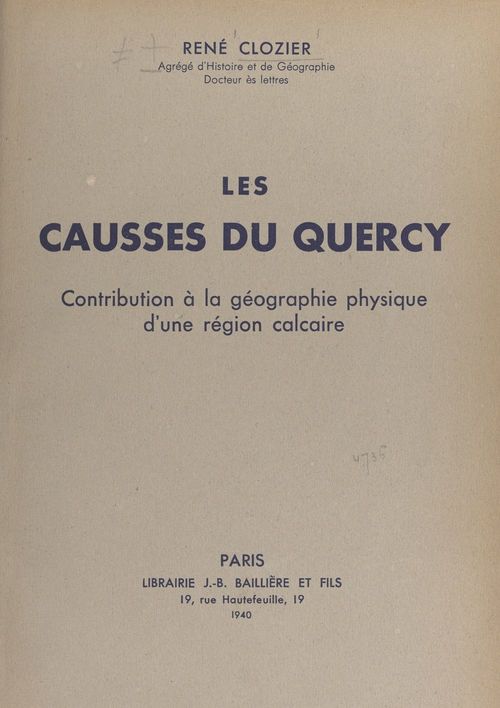 Couverture ebook de Les causses du Quercy, de Rene Clozier
