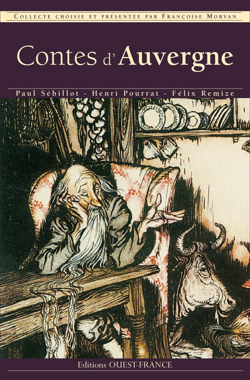 Couverture ebook de Contes d'Auvergne, de Françoise Morvan, Henri Pourrat, Félix Remize, Paul Sebillot