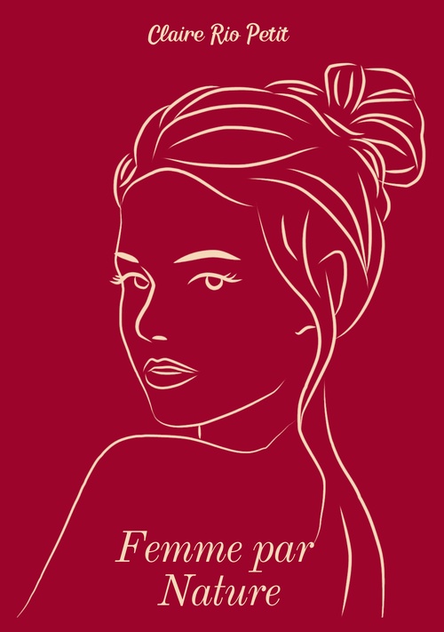 ebook cover of Femme par Nature, by Claire RIO PETIT