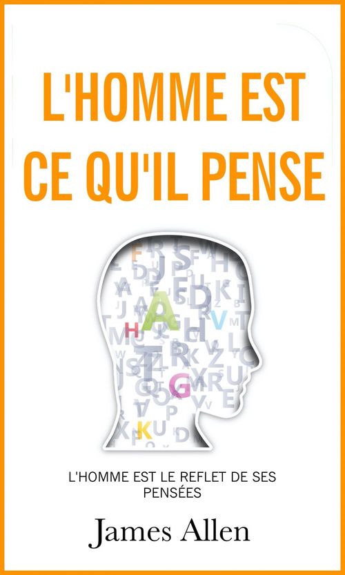 ebook cover of L'homme est ce qu'il pense, by James Allen