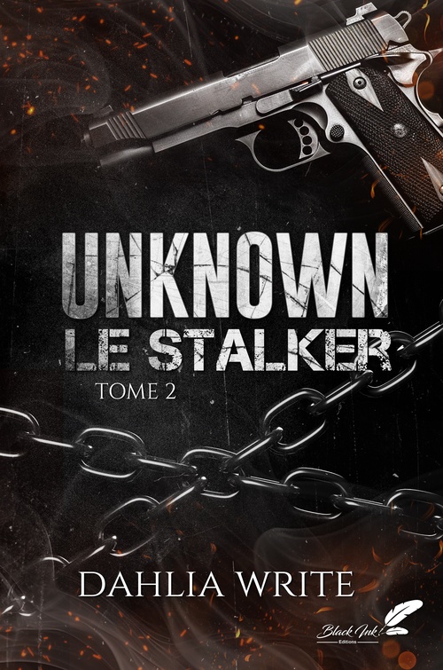 Couverture ebook de Unknown, le stalker : tome 2 (dark romance), de Dahlia Write