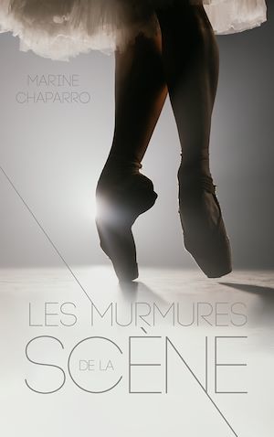 Couverture ebook de Les Murmures de la scène, de Marine Chaparro