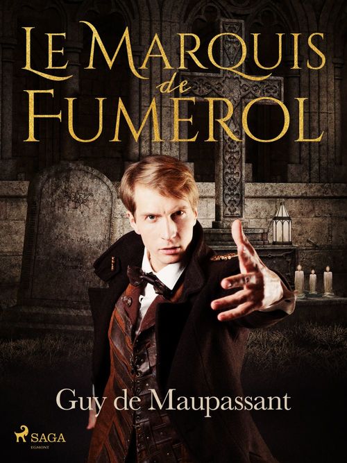 Couverture ebook de Le Marquis de Fumerol, de Guy  De Maupassant