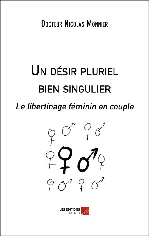 Couverture ebook de Un désir pluriel bien singulier, de Nicolas Monnier