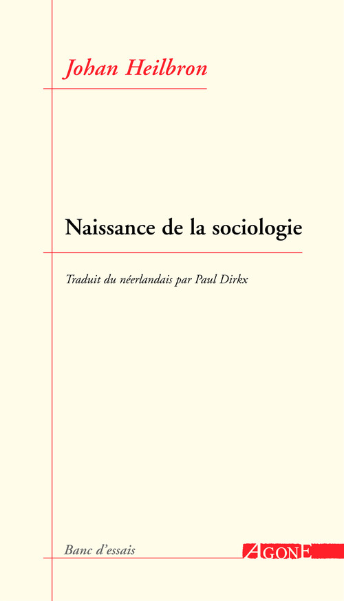 Couverture ebook de Naissance de la sociologie, de Johan Heilbron