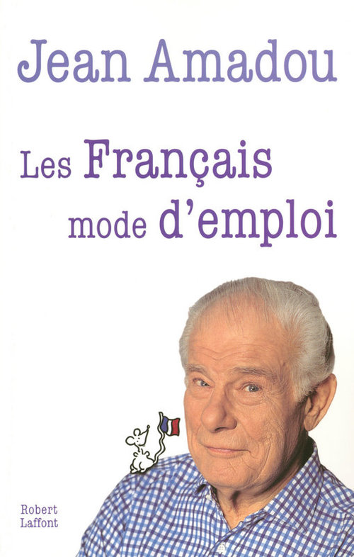 Couverture ebook de Les Français mode d'emploi, de Jean Amadou