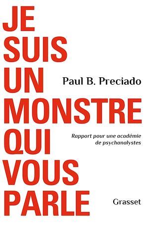 ebook cover of Je suis un monstre qui vous parle, by Paul B. Preciado