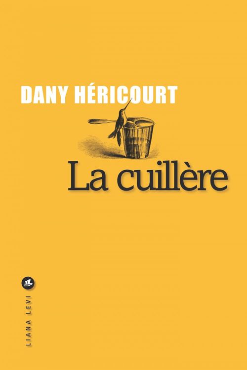 ebook cover of La Cuillère, by Dany Héricourt