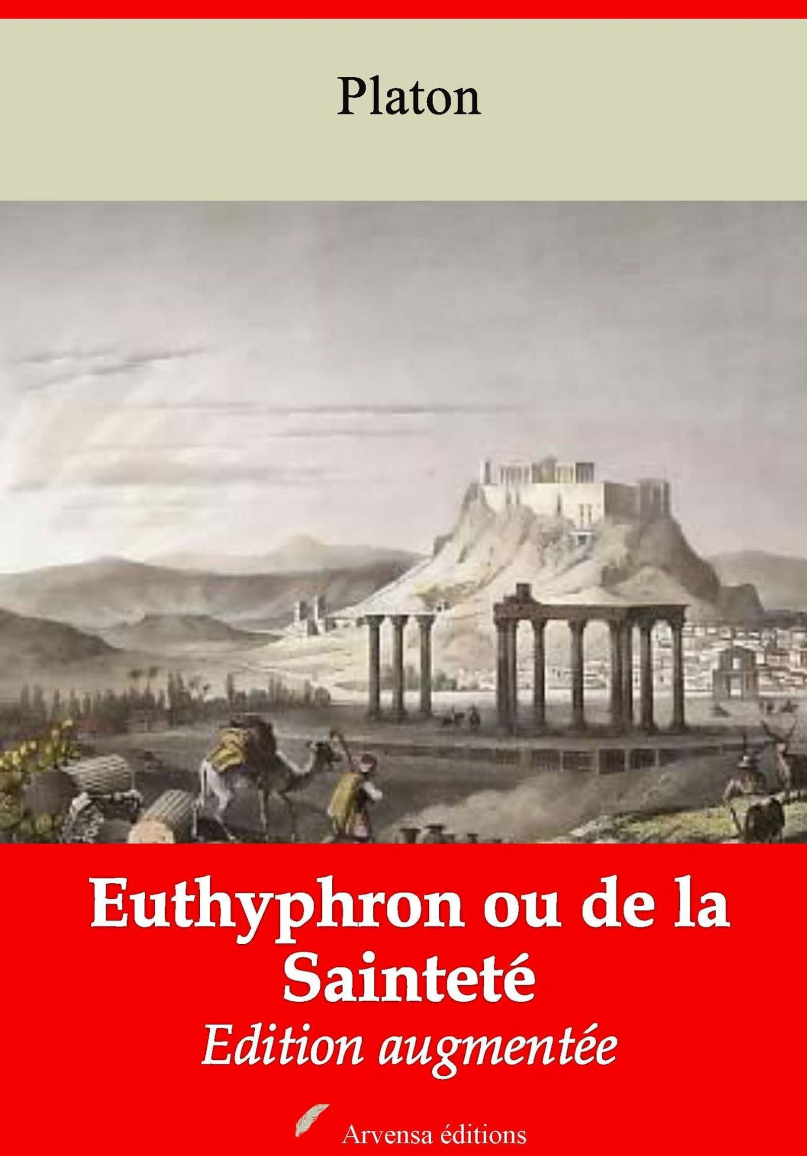 Couverture ebook de Euthyphron ou de la Sainteté - suivi d'annexes, de Platon