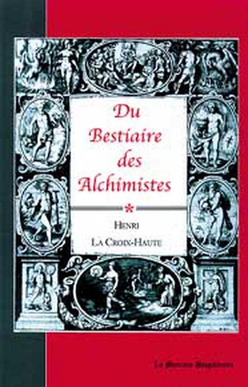 ebook cover of Du Bestiaire des Alchimistes, by Henri La croix-haute