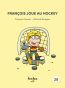Couverture ebook de François joue au hockey, de Gravel Francois