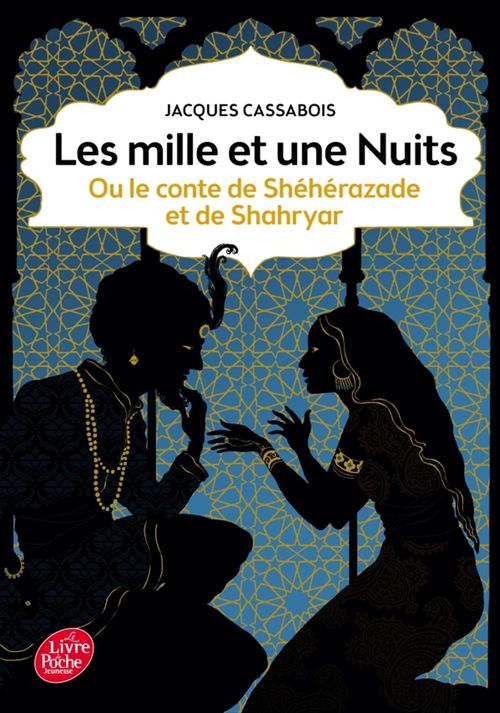 ebook cover of Les mille et une nuits - ou le conte de Shéhérazade et de Shahryar, by Jacques Cassabois