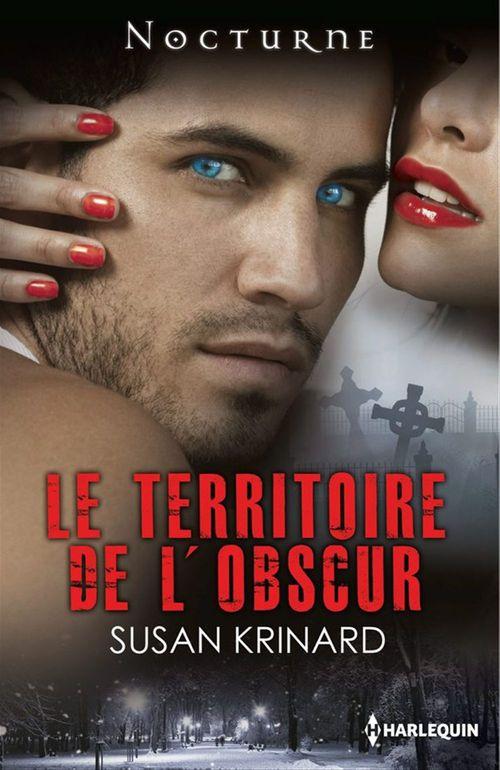 Couverture ebook de Le territoire de l'obscur, de Susan Krinard