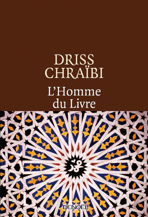 Couverture ebook de L'Homme du Livre, de Driss Chraïbi