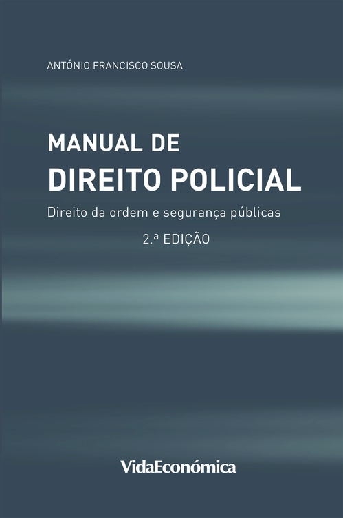 Couverture ebook de Manual de Direito Policial, de Antonio Francisco De Sousa