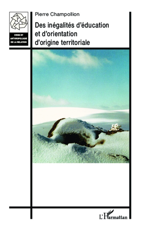 Couverture ebook de Des inégalités d'éducation et d'orientation d'origine territoriale, de Pierre Champollion