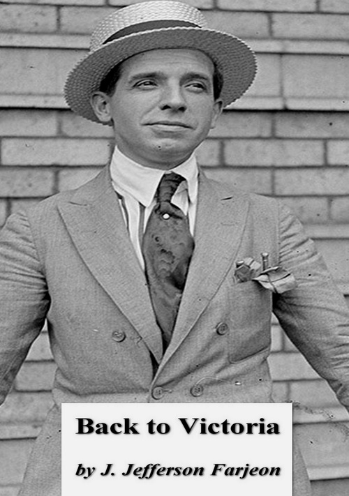 ebook cover of Back to Victoria, by J. Jefferson Farjeon