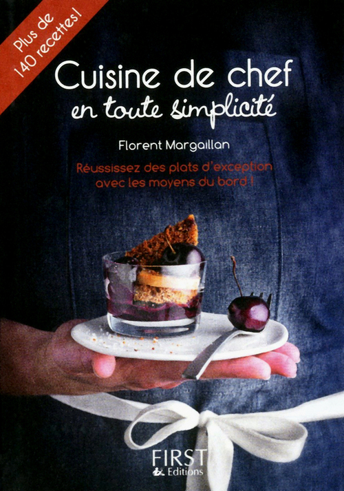 ebook cover of Le petit livre de cuisine de chef en toute simplicité, by Florent Margaillan