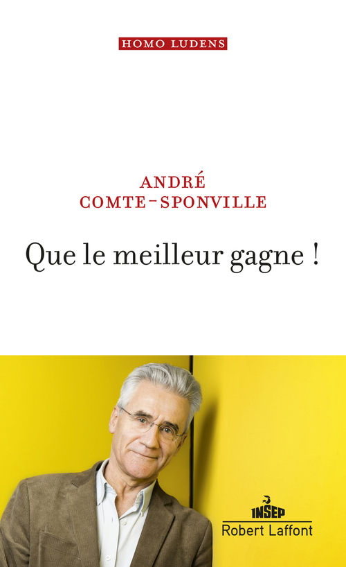 ebook cover of Que le meilleur gagne !, by André Comte-Sponville