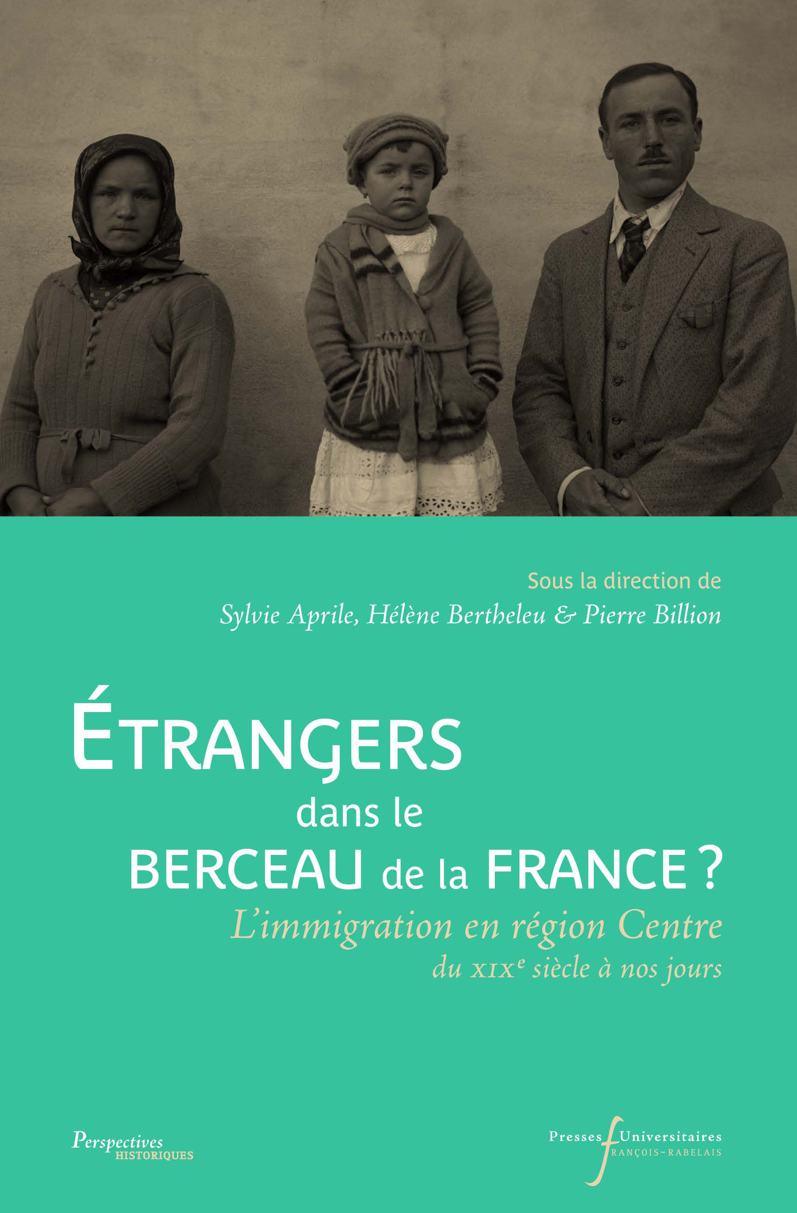 ebook cover of Étrangers dans le berceau de la France ?, by Pierre Billion, Hélène Bertheleu, Sylvie Aprile