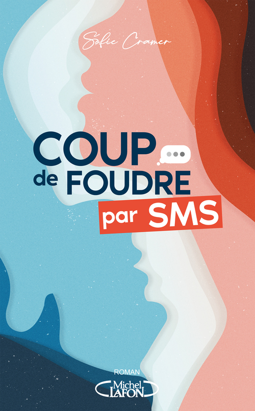 ebook cover of Coup de foudre par SMS, by Sofie Cramer, Marie Sandes