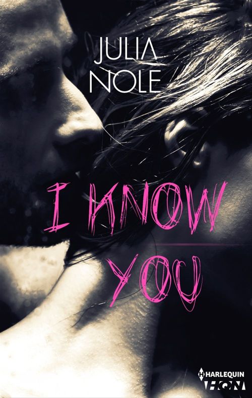 ebook cover of I Know You, by Julia Nole
