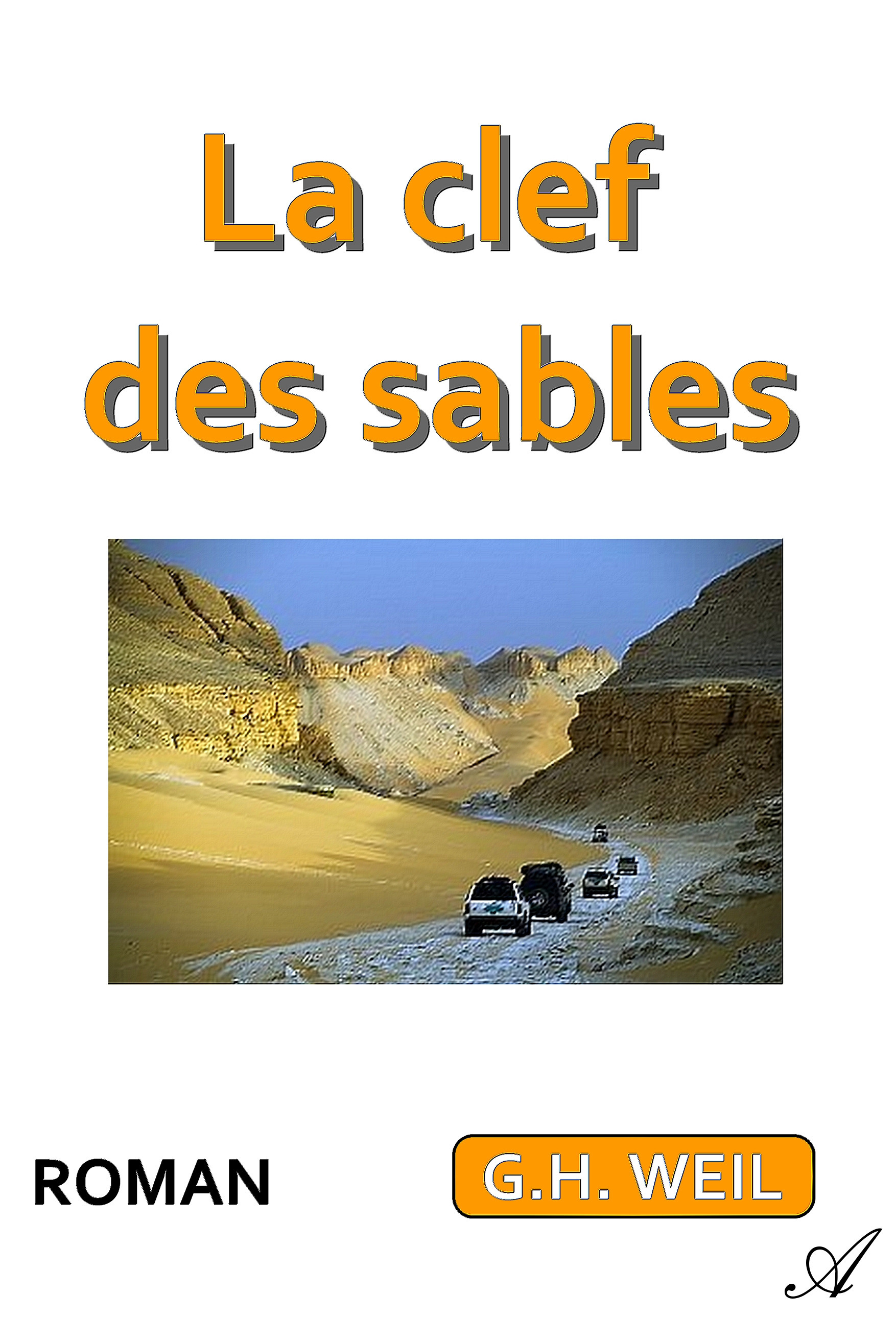 Couverture ebook de La clef des sables, de Gilbert-henri Weil