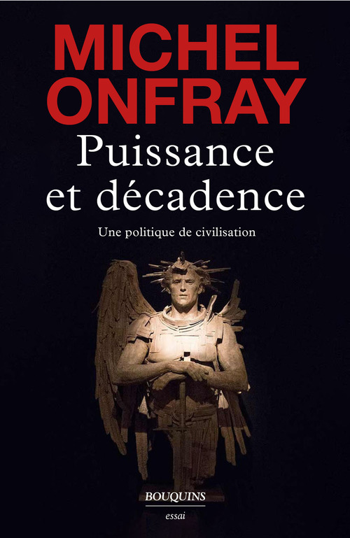 Couverture ebook de Puissance et décadence, de Michel Onfray