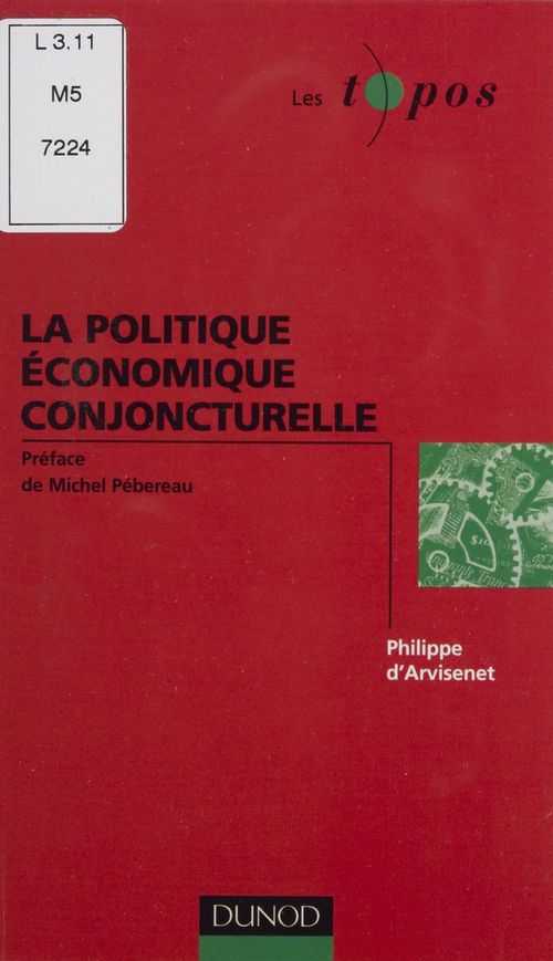 ebook cover of La Politique économique conjoncturelle, by D Arvesinet