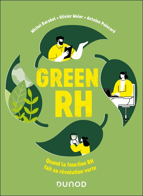 ebook cover of Green RH - Quand la fonction RH fait sa révolution verte, by Michel Barabel, Olivier Meier, Antoine Poincaré