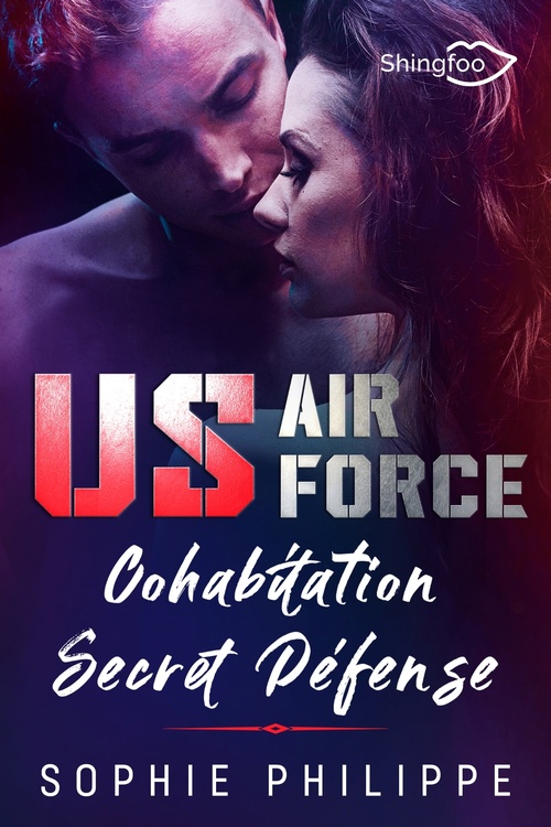ebook cover of US AIR FORCE : Cohabitation Secret Defense, by Sophie Philippe