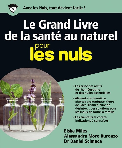 ebook cover of Le Grand livre de la santé au naturel pour les Nuls, by Elske Miles, Alessandra Moro-Buronzo, Daniel Scimeca