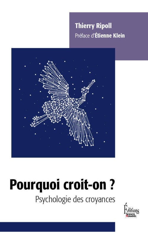 ebook cover of Pourquoi croit-on ? - Psychologie des croyances, by Thierry Ripoll