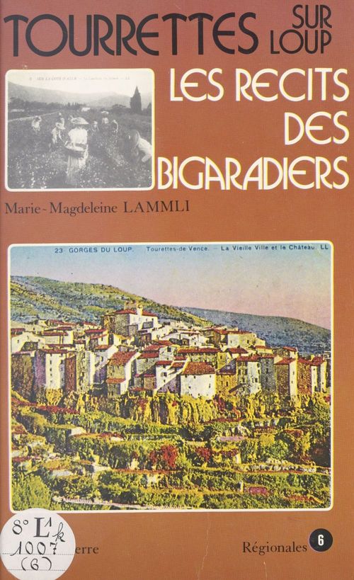 Couverture ebook de Tourrettes-sur-Loup : les récits des Bigaradiers, de Marie-Magdeleine Lammli