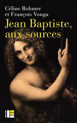 Couverture ebook de Jean Baptiste, aux sources, de Céline Rohmer, François Vouga