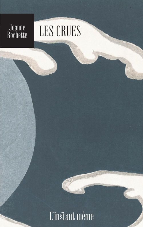 Couverture ebook de Les crues, de Joanne Rochette