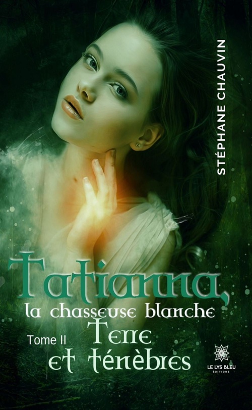 Couverture ebook de Tatianna, la chasseuse blanche - Tome 2, de Stéphane Chauvin