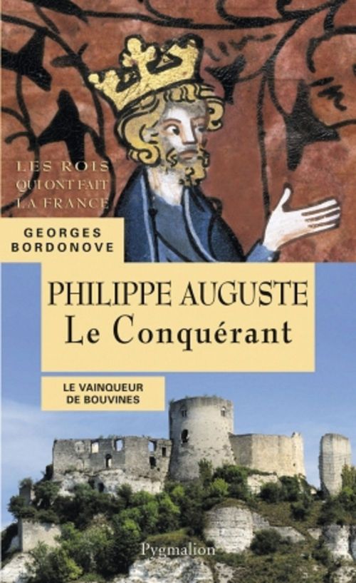 Couverture ebook de Philippe Auguste. Le Conquérant, de Georges Bordonove
