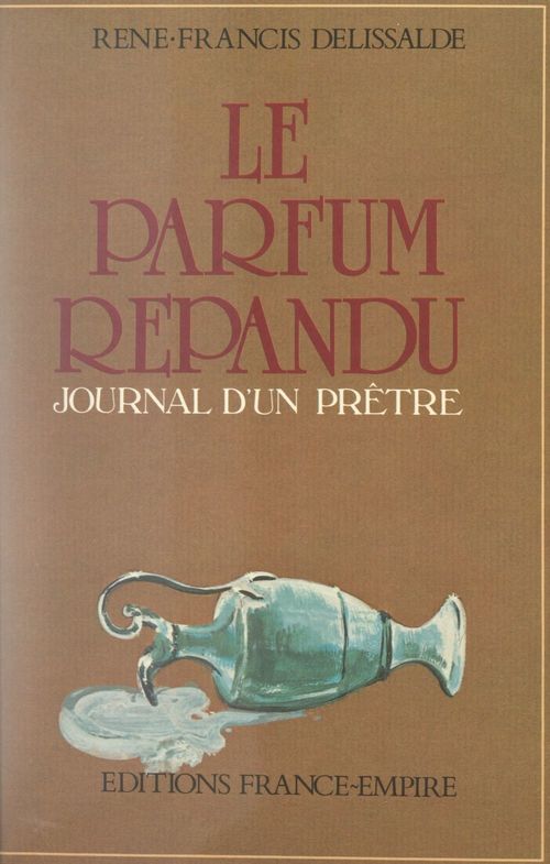 ebook cover of Le parfum répandu, by Rene-Francis Delissalde