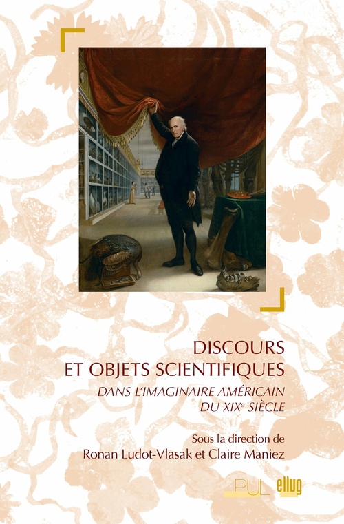 ebook cover of Discours et objets scientifiques dans l´imaginaire américain du XIXe siècle, by