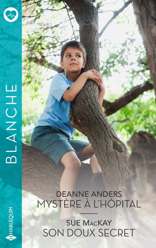 ebook cover of Mystère à l'hôpital - Son doux secret, by Deanne Anders, Sue MacKay